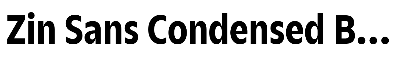 Zin Sans Condensed Bold